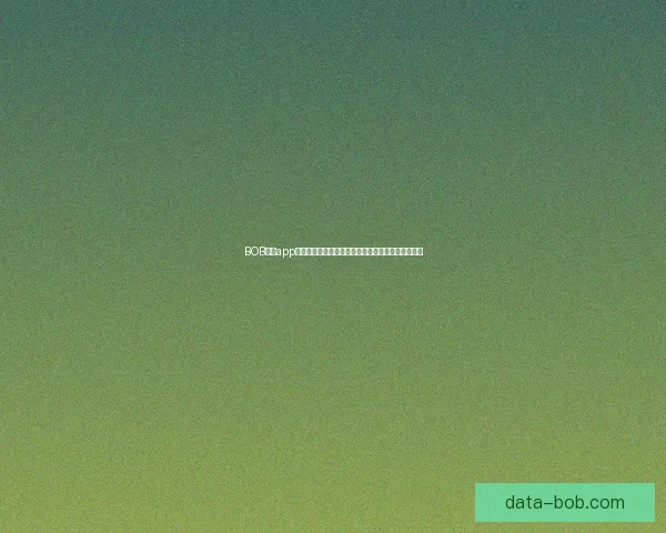 BOB体育app下载助力用户畅享极速体育体验，掌握最新赛事动态